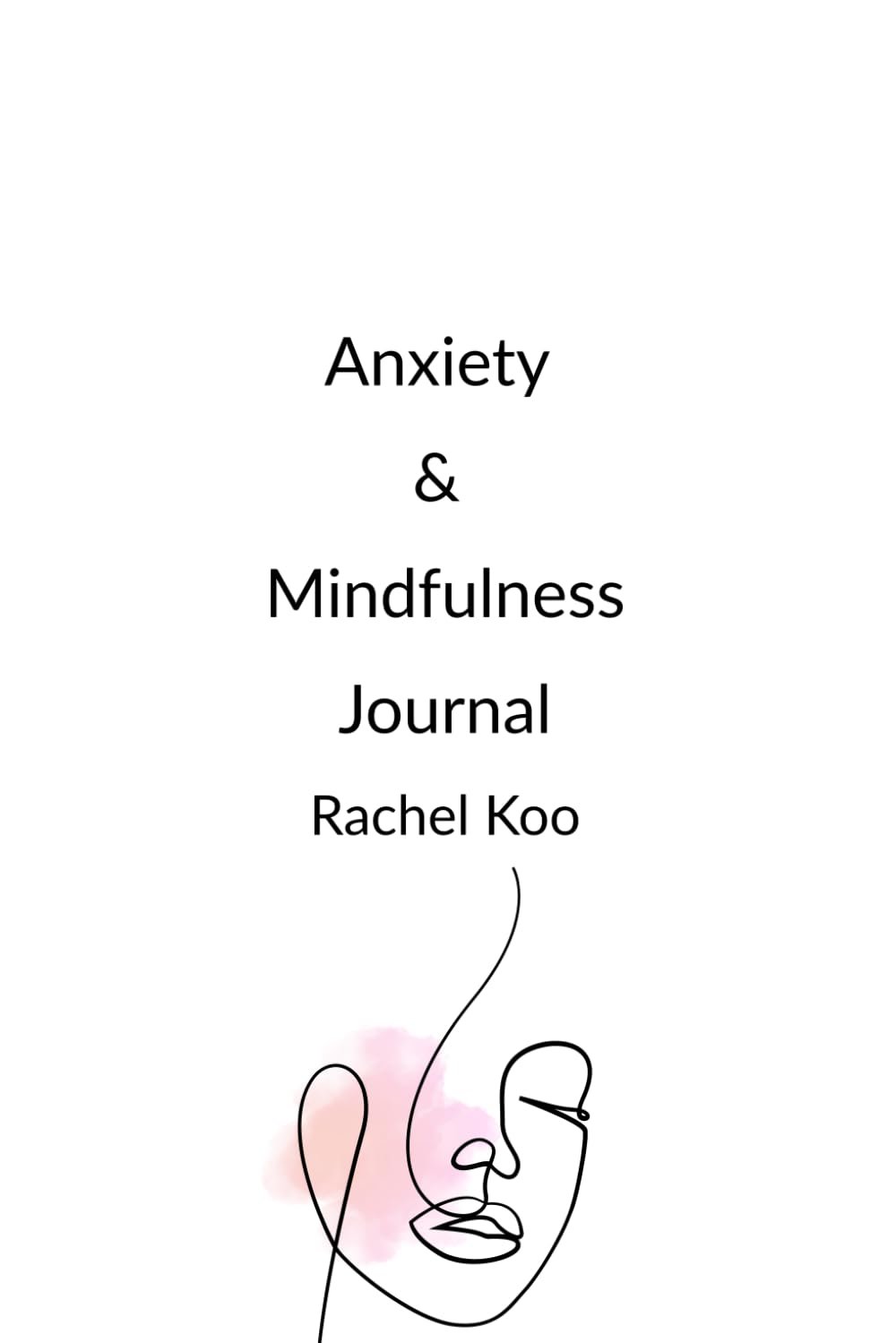 Anxiety & Mindfulness Journal